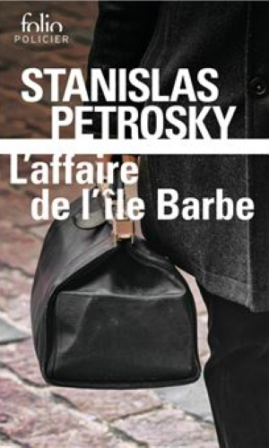 L affaire de l ile barbe stanislas petrosky bis